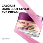 DR MELAXIN - Calcium Dark Spot Cover Eye Cream 15g